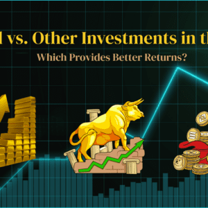 Gold vs. Other Investments in the UK: Which Provides Better Returns?